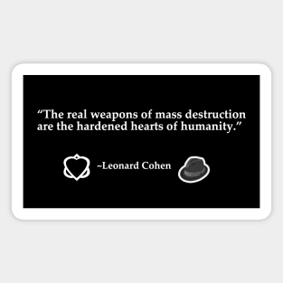 The Hardened Hearts of Humanity Magnet